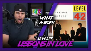 First Time Reaction Level 42 Lessons In Love INCREDIBLE SYNTHS  Dereck Reacts [upl. by Cusack]