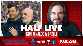 BOLOGNAMILAN 🎙️ il commento al primo tempo di Serie A con Rinaldo Morelli  HALF LIVE [upl. by Llatsyrk]