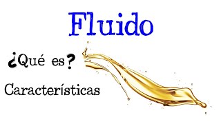 💧 ¿Qué es un Fluido 💦 Fácil y Rápido  FÍSICA   QUÍMICA [upl. by Eleazar]