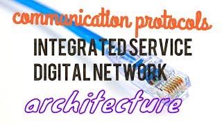 Isdn architecture and channel types [upl. by Yazbak]