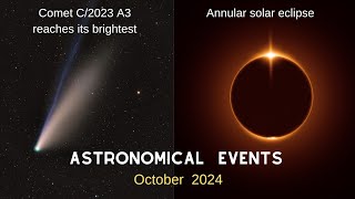 Annular solar eclipse 2024  Astronomical Events October 2024  Comet A3 TsuchinshanATLAS visible [upl. by Rennane]