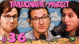 The REAL Cause of Inflation ft David Dayen  Trillionaire Mindset  Episode 36 [upl. by Anialahs]