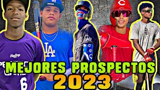 MEJORES PROSPECTOS DOMINICANOS de la CLASE 2023 [upl. by Thetis]