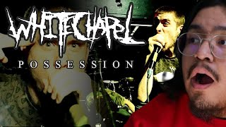 1ST LISTEN REACTION Whitechapel  Possession OFFICIAL VIDEO [upl. by Selima]