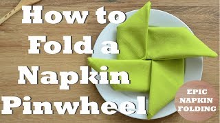 How to Fold a Pinwheel Napkin  1 minute tutorial  Episode 10 [upl. by Mcclary]