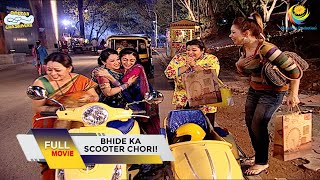 Bhide Ka Scooter Chori I FULL MOVIE I Taarak Mehta Ka Ooltah Chashmah I तारक मेहता का उल्टा चश्मा [upl. by Ellerahs650]