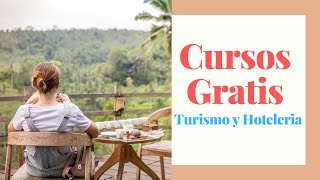 Cursos Gratis de Turismo y Hoteleria│Gestion de Destinos Turisticos Turismo sostenible y mas [upl. by Streeto]