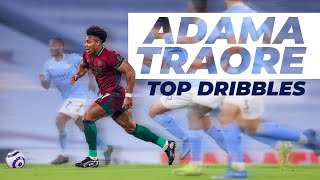 Adama Traore top dribbles  Unstoppable speed skills control power [upl. by Jarrod907]