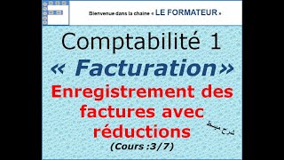 Facturation 3 enregistrement des factures avec réductions [upl. by Ahsilrac]