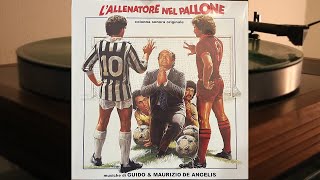 Guido amp Maurizio De Angelis  LAllenatore Nel Pallone  vinyl lp album 2023  Enzo Sciotti Beat [upl. by Lamar]