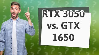 Is rtx 3050 better than gtx 1650 [upl. by Lyndel401]