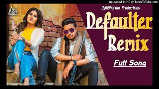 Defaulter Song Dj Remix Hard Bass  R Nait  Vibration Mix  DJ Deepu Kataria [upl. by Reteip39]