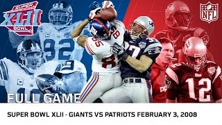 Giants Upset Undefeated 2007 Patriots  Super Bowl XLII  NFL Full Game [upl. by Harle]