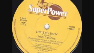 Leroy Gibbons  Shes My Baby  12quot Extended mix [upl. by Ardni]