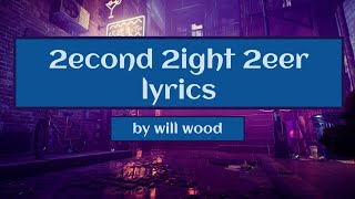 will wood 2econd 2ight 2eer  well that was fun goodbye lyrics [upl. by Samuel]