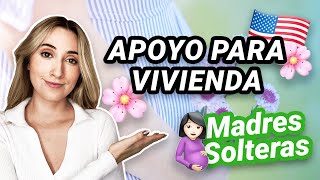 Ayuda a madres solteras para vivienda en Estados Unidos 🏠 [upl. by Athene]