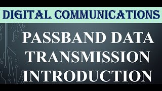 PASSBAND DATA TRANSMISSION INTRODUCTION [upl. by Cynera]