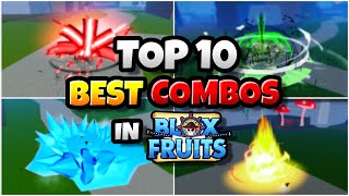 Top 10 Best Combos in Blox Fruits update 20 [upl. by Daney]