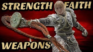 Elden RIng The Best Strength Faith Weapons [upl. by Ahsaya]