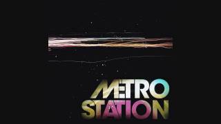 Metro Station  Shake It HD [upl. by Eirameinna]