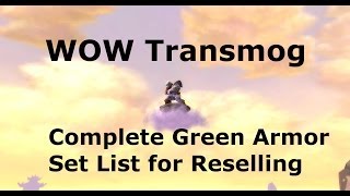 WoW Transmog Complete Uncommon Armor Set List For Reselling [upl. by Ellerahs]