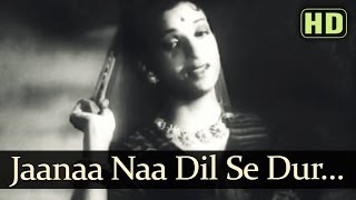 Jana Na Dil Se Door HD  Arzoo 1950 Songs  Dilip Kumar  Kamini Kaushal  Lata Mangeshkar [upl. by Vita899]