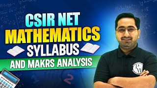 CSIR NET Mathematics Syllabus And Marks Analysis [upl. by Fullerton]