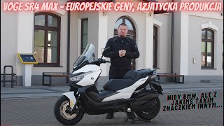 Voge SR4 Max  azjatycki bliźniak BMW C 400 GT prestiżowy produkt Loncina test opinia wady zalety [upl. by Ahsuatal]