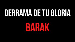 Barak – Derrama De Tu Gloria Live 💘 Álbum Generación Radical 2016 [upl. by Attelahs]