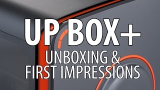 Tiertime UP Box 3D Printer Unboxing and First Impressions [upl. by Aivan]