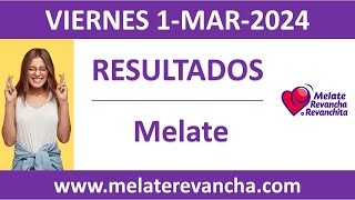 Resultado del sorteo Melate del viernes 1 de marzo de 2024 [upl. by Annabell]