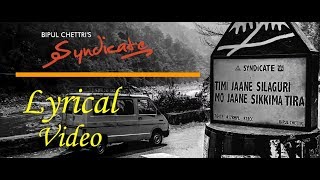 Bipul Chettri  Syndicate Lyric Video [upl. by Libbna]