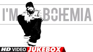 Im Bohemia Video Jukebox Bohemia Hits  Patola Zamana Jali  Video Songs [upl. by Ueik]