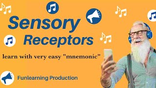 CNS3 SENSORY RECEPTORS Learn with easy mnemonic 🔴Physiology made simple🔴 [upl. by Nordine]