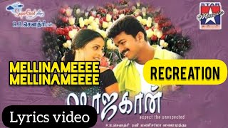 melliname lyricsshajahan tamil moviethalapathy vijayricherd pallodharish ragavendra mani sharma [upl. by Murage]