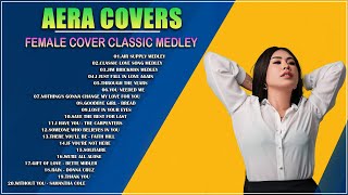 AERA COVERS  Female Cover Classic Medley  Love songs 80s 90s playlist english [upl. by Monica489]