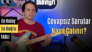 maNga  Cevapsız Sorular  Gitarla Nasıl Çalınır TABLI [upl. by Burrus232]