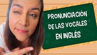 Aprende en Inglés la pronunciación de las vocales en palabras [upl. by Mendes]