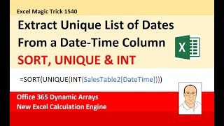 Excel Magic Trick 1540 Extract Unique List of Dates From a DateTime Column [upl. by Talanian]