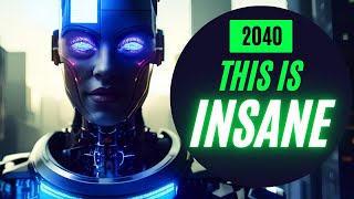 15 INSANE Technology Predictions for 2040 [upl. by Ela]