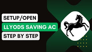 How To Open Lloyds Savings Account NEW UPDATE [upl. by Halullat]