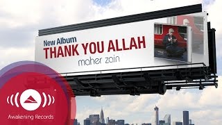 Maher Zain  Thank You Allah  Album Advert [upl. by Asirral]