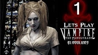 Lets Play Vampire The Masquerade  Bloodlines Part 1 [upl. by Nylleoj]