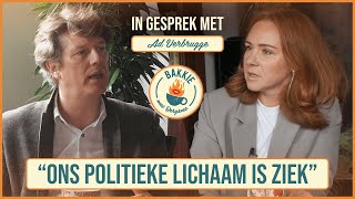 Is ons systeem nog te redden  Ad Verbrugge  Bakkie met Bergsma [upl. by Anu]