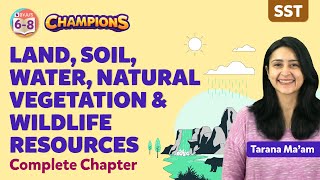 Land Soil Water Natural Vegetation amp Wildlife Resources Class 8 Social Science Concepts  BYJUS [upl. by Aniluap176]