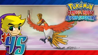 Lets Play Pokemon Omega Ruby  Part 45  HoOh [upl. by Jenks]