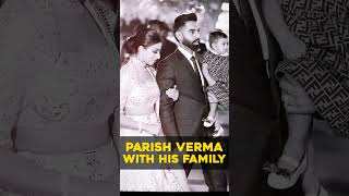 Parmish Verma With His Family [upl. by Ahseinat968]