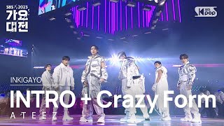 ATEEZ 에이티즈  INTRO  Crazy Form미친 폼 가요대전 GayoDaejeon 20231225 [upl. by Eenhpad]