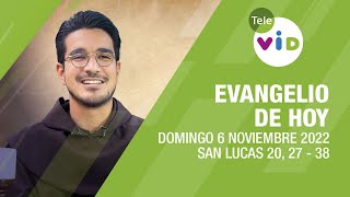 El evangelio de hoy Domingo 6 de Noviembre de 2022 📖 Lectio Divina  Tele VID [upl. by Aiepoissac]