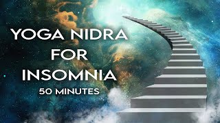 Yoga Nidra for Insomnia  Sleep Yoga  50 Minutes [upl. by Ailemaj]